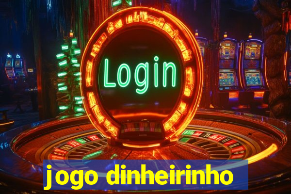 jogo dinheirinho