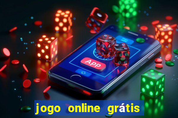 jogo online grátis ganhar dinheiro