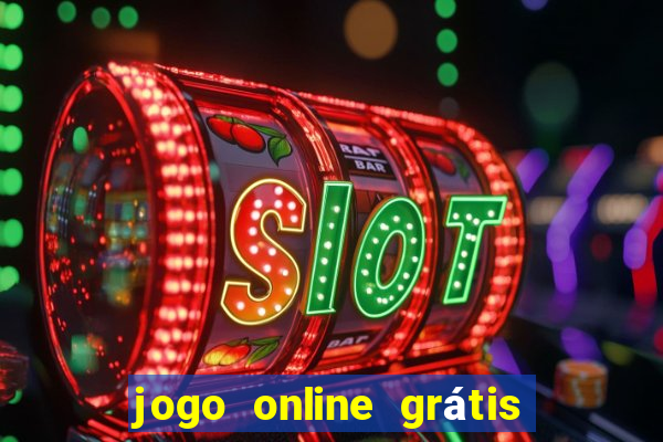 jogo online grátis ganhar dinheiro