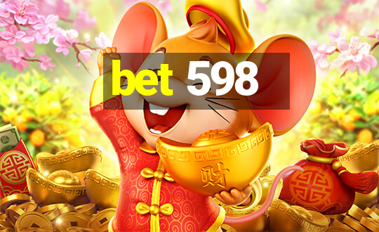 bet 598