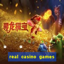 real casino games for real cash