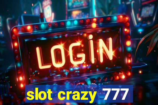 slot crazy 777