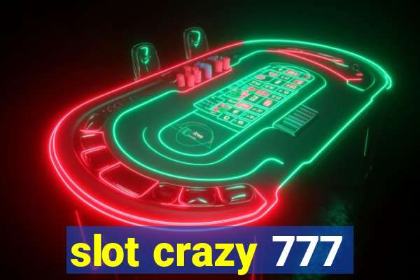 slot crazy 777