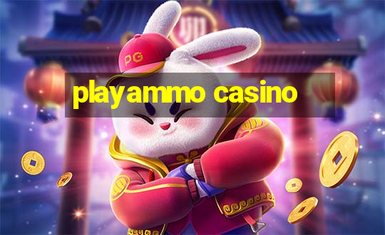 playammo casino