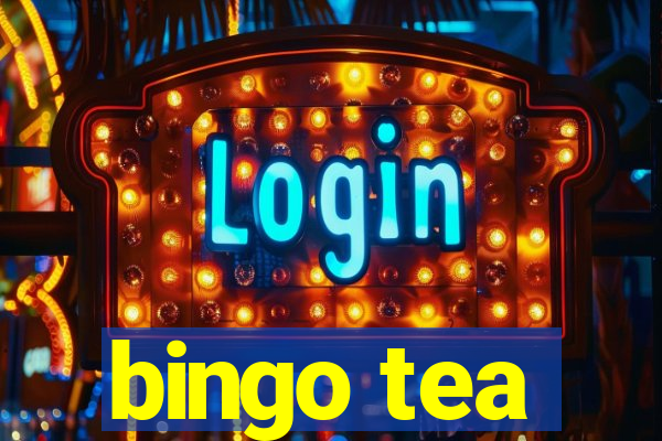 bingo tea