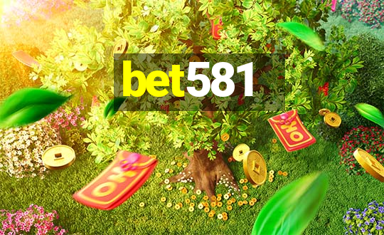 bet581