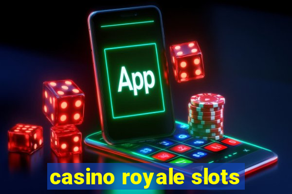 casino royale slots