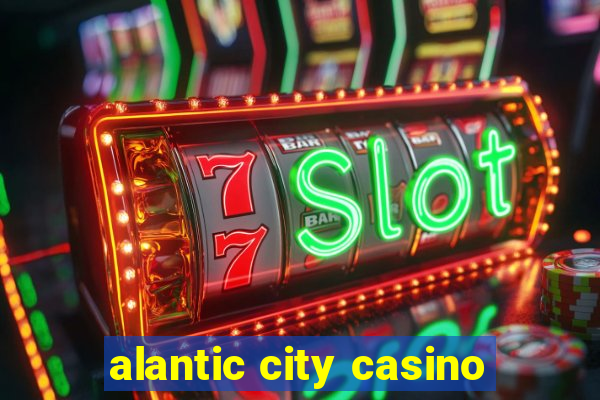 alantic city casino