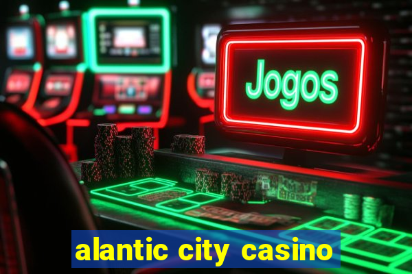 alantic city casino