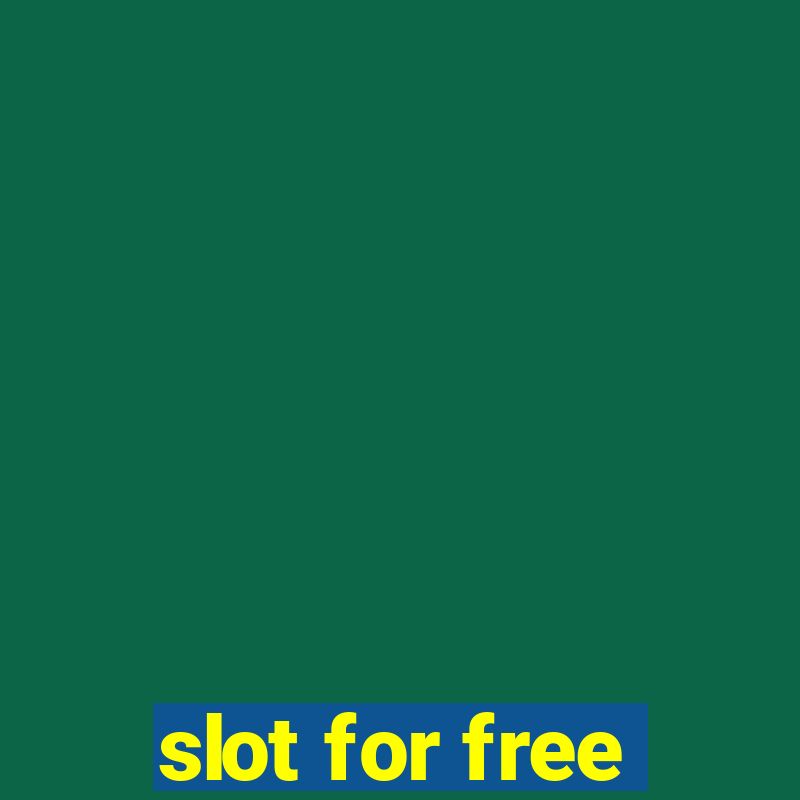 slot for free