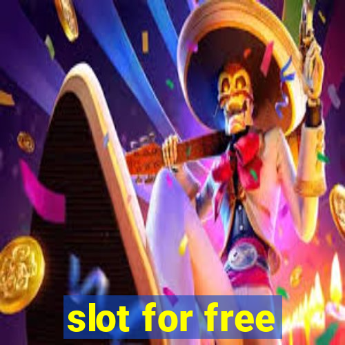 slot for free