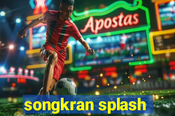 songkran splash