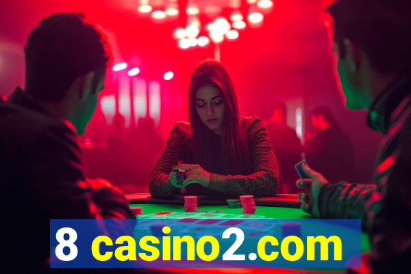 8 casino2.com