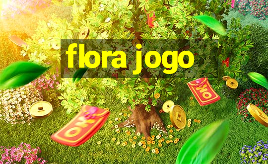 flora jogo