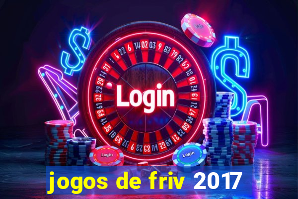 jogos de friv 2017