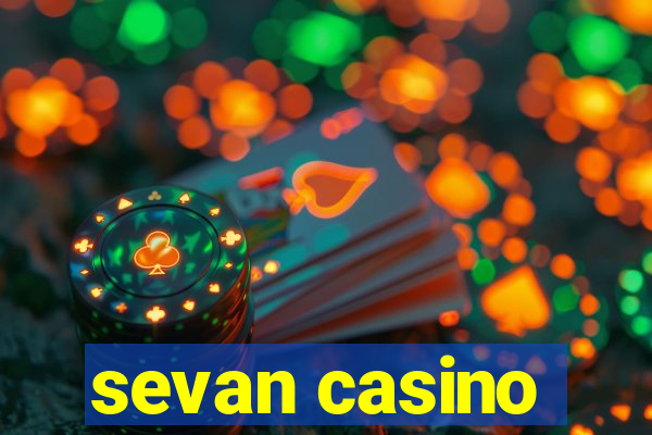 sevan casino