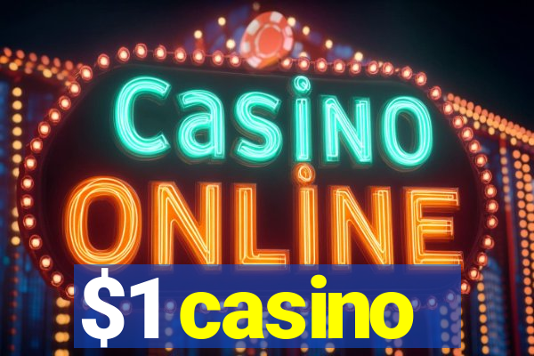 $1 casino