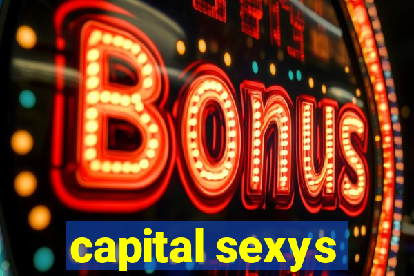 capital sexys