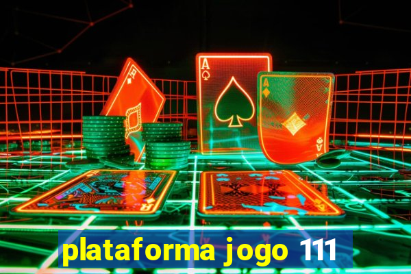 plataforma jogo 111