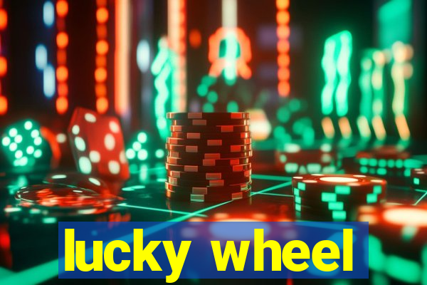 lucky wheel