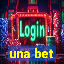 una bet