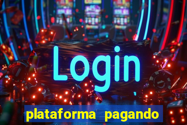 plataforma pagando muito fortune tiger