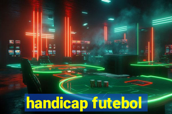 handicap futebol