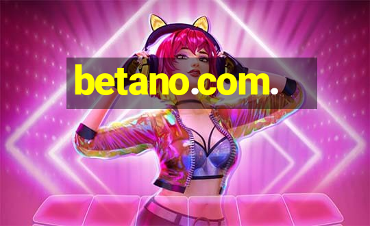 betano.com.