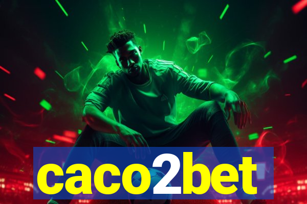 caco2bet