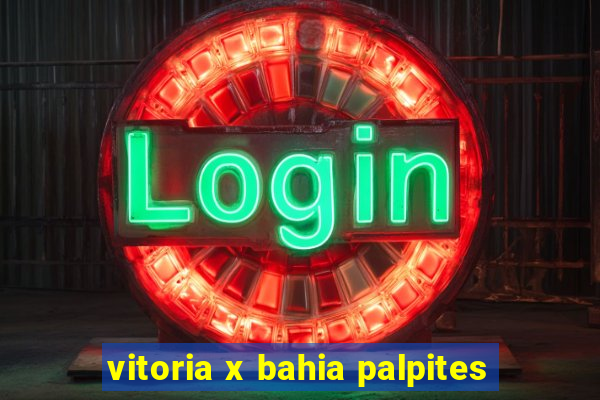 vitoria x bahia palpites