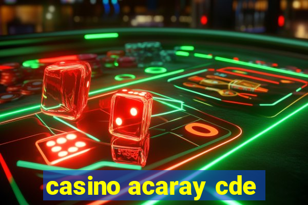 casino acaray cde