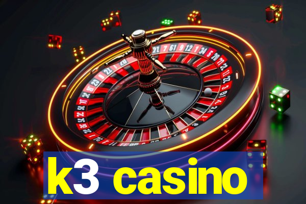 k3 casino