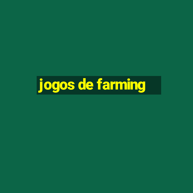 jogos de farming