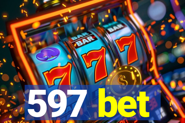 597 bet