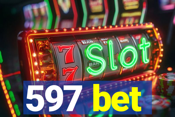 597 bet