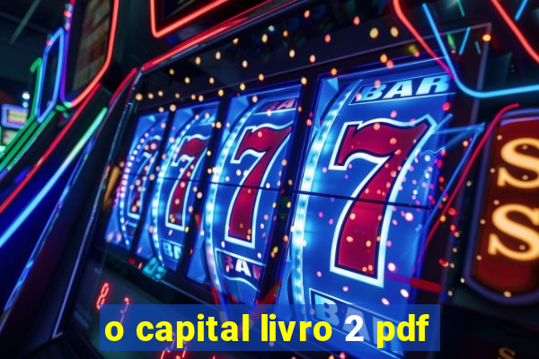 o capital livro 2 pdf