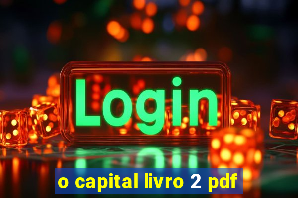 o capital livro 2 pdf