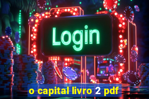 o capital livro 2 pdf