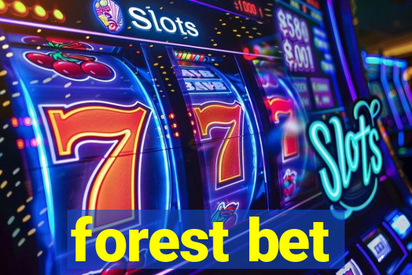 forest bet