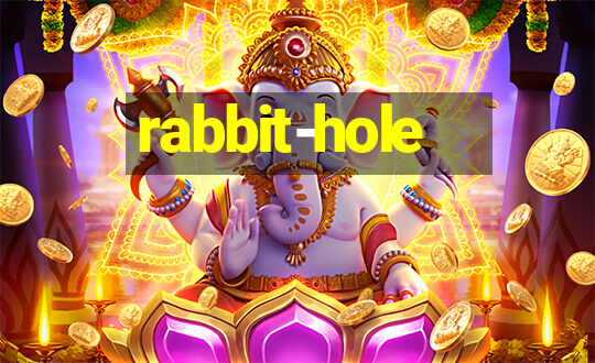 rabbit-hole