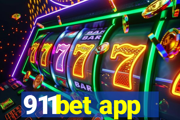 911bet app