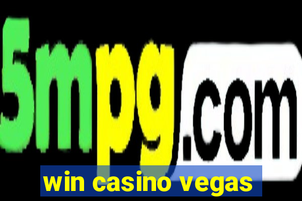 win casino vegas