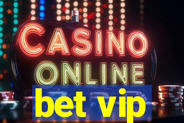 bet vip