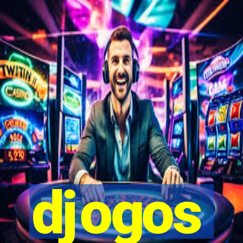 djogos