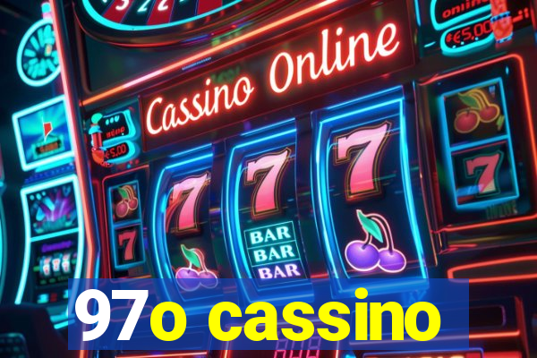 97o cassino