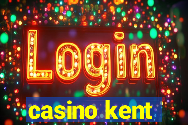 casino kent