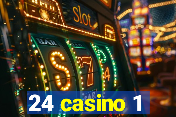 24 casino 1