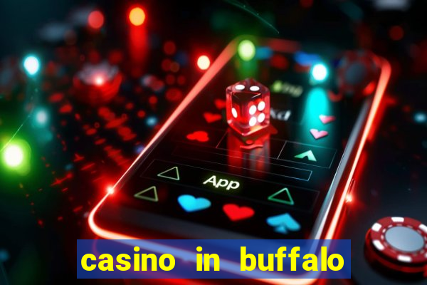 casino in buffalo new york