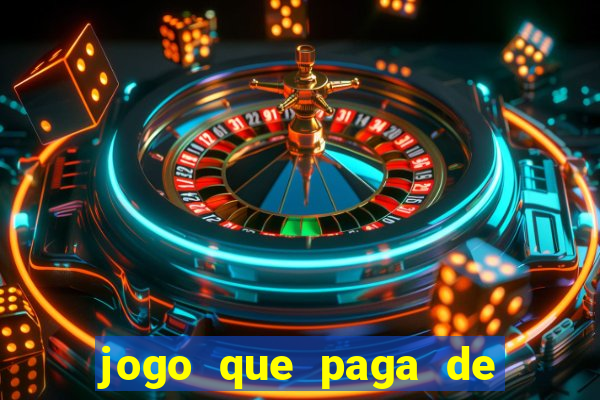 jogo que paga de verdade sem precisar depositar