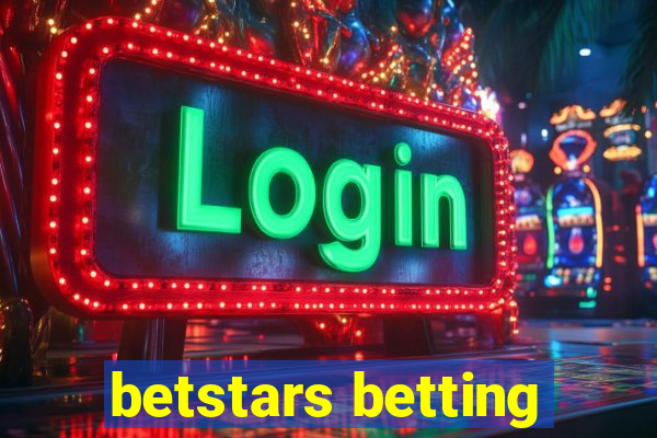 betstars betting